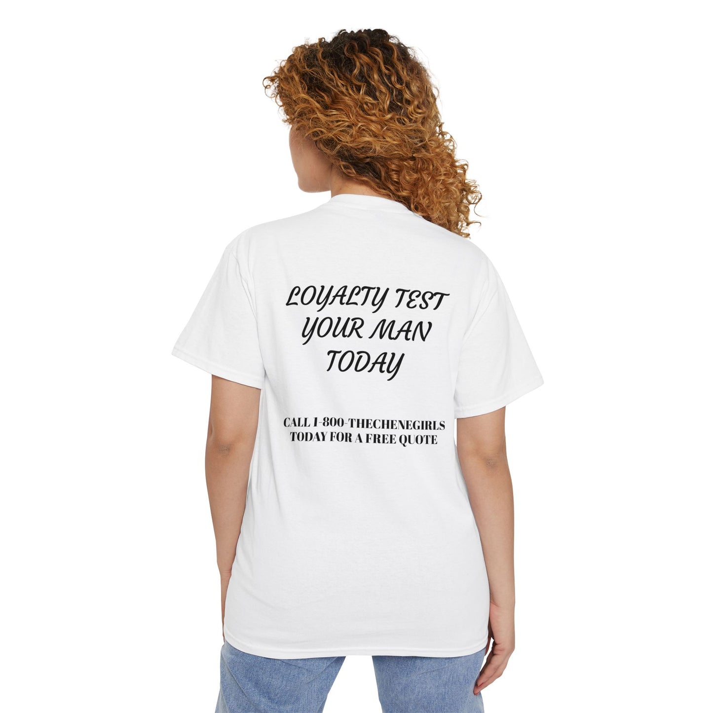 Loyalty Test Your Man - THE CHENE GIRLS - POCKET TEE