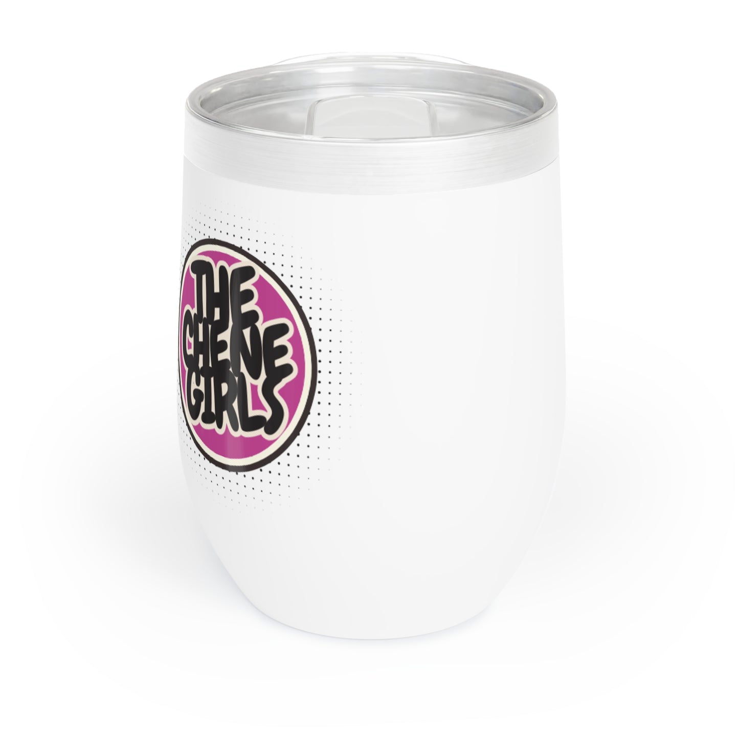 DID SOMEONE SAY WINE NIGHT - THE CHENE GIRLS - WINE TUMBLER