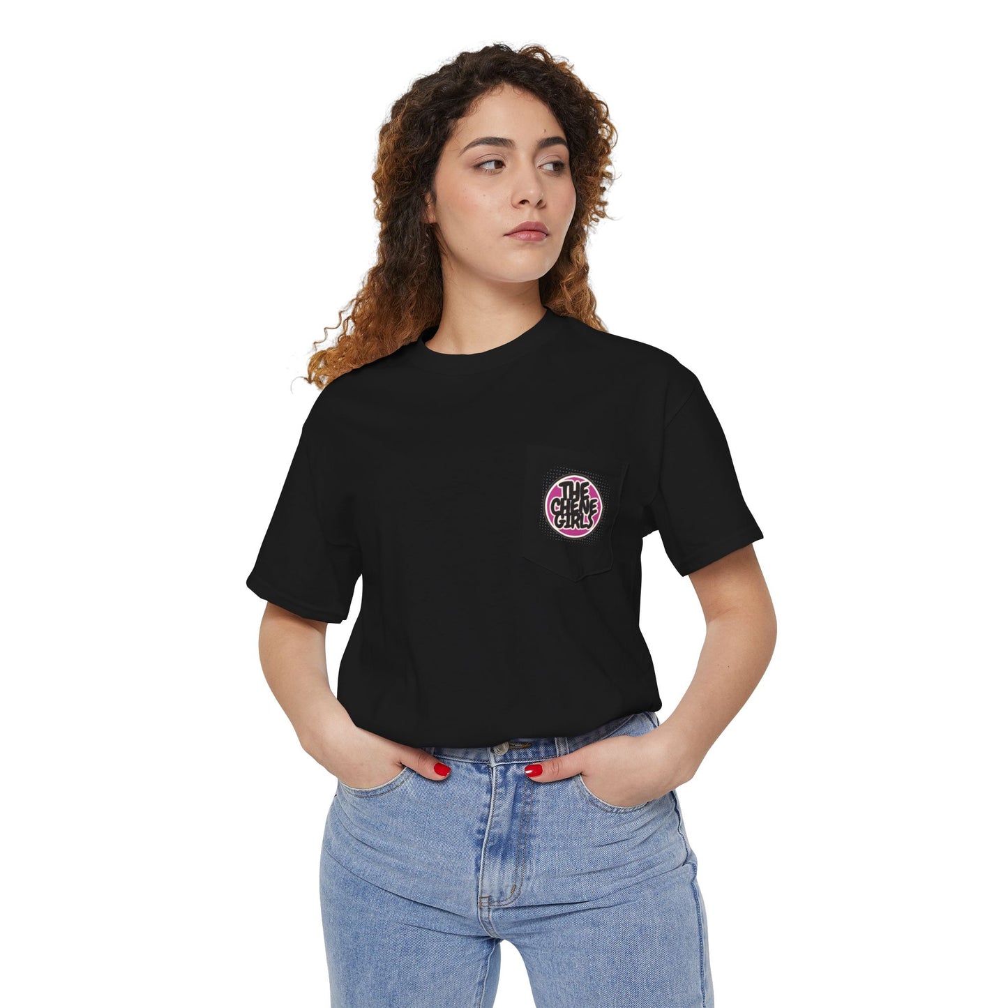 JUST BECAUSE MY HOMEGIRL DID DOSENT MEAN I DID - THE CHENE GIRLS - POCKET TEE