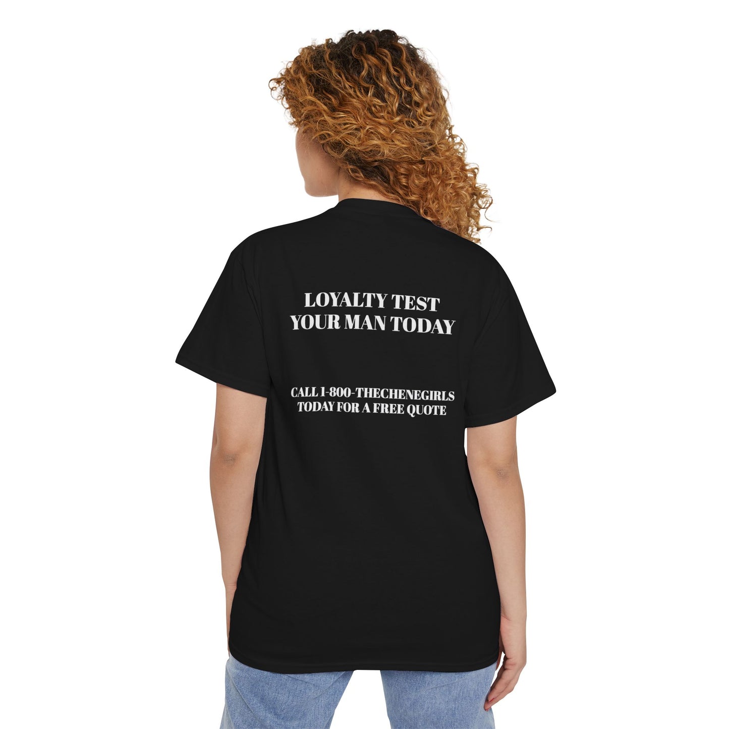 Loyalty Test Your Man - THE CHENE GIRLS - POCKET TEE